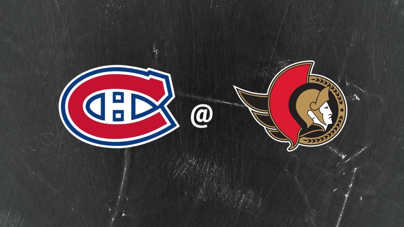 MONTRÉAL CANADIENS @ OTTAWA SENATORS